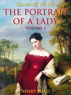 James |  The Portrait of a Lady - Volume 1 | eBook | Sack Fachmedien