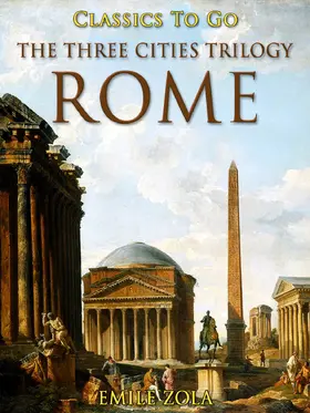 Zola |  The Three Cities Trilogy: Rome | eBook | Sack Fachmedien