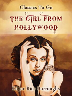 Burroughs |  The Girl From Hollywood | eBook | Sack Fachmedien