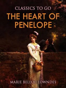 Lowndes |  The Heart of Penelope | eBook | Sack Fachmedien