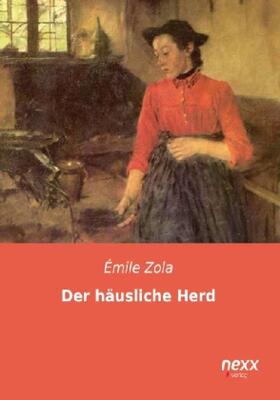 Zola |  Der häusliche Herd | Buch |  Sack Fachmedien