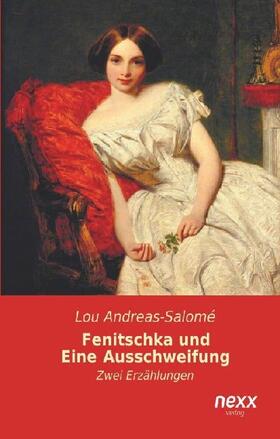 Andreas-Salomé |  Fenitschka und Eine Ausschweifung | Buch |  Sack Fachmedien