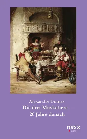 Dumas |  Die drei Musketiere - 20 Jahre danach | eBook | Sack Fachmedien