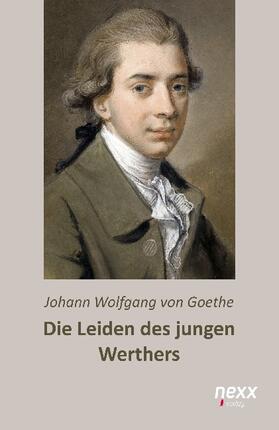 Goethe |  Die Leiden des jungen Werthers | Buch |  Sack Fachmedien