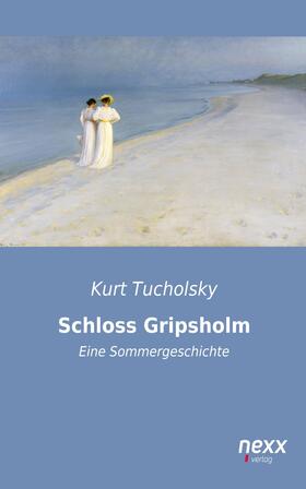 Tucholsky |  Schloss Gripsholm | eBook | Sack Fachmedien