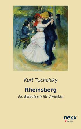 Tucholsky |  Rheinsberg | eBook | Sack Fachmedien