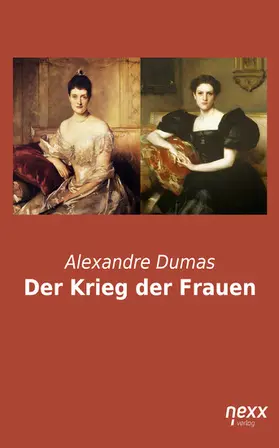 Dumas |  Der Krieg der Frauen | eBook | Sack Fachmedien