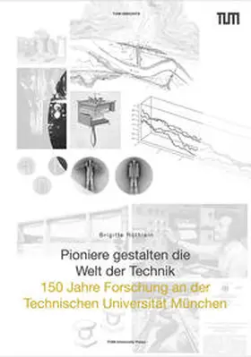 Röthlein / Herrmann |  Pioniere gestalten die Welt der Technik | Buch |  Sack Fachmedien