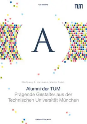 Pabst / Herrmann |  Alumni der TUM | Buch |  Sack Fachmedien