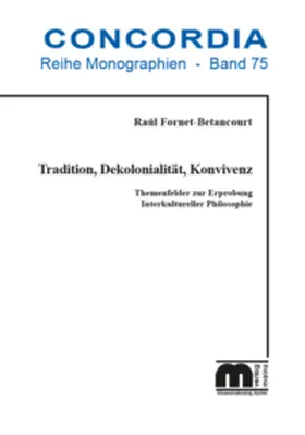 Fornet-Betancourt |  Tradition, Dekolonialität, Konvivenz | Buch |  Sack Fachmedien