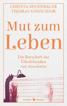 Spannbauer / Gonschior |  Mut zum Leben | Buch |  Sack Fachmedien