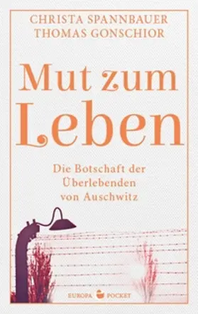 Spannbauer / Gonschior |  Mut zum Leben | eBook | Sack Fachmedien