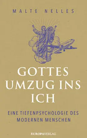 Nelles |  Gottes Umzug ins Ich | Buch |  Sack Fachmedien