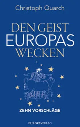 Quarch |  Den Geist Europas wecken | Buch |  Sack Fachmedien