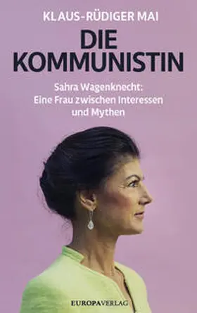 Mai | Die Kommunistin | Buch | 978-3-95890-618-1 | sack.de