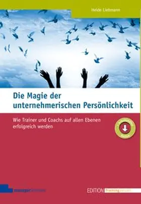 Liebmann |  Die Magie der unternehmerischen Persönlichkeit | Buch |  Sack Fachmedien