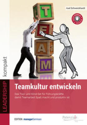 Schweickhardt |  Teamkultur entwickeln | Buch |  Sack Fachmedien