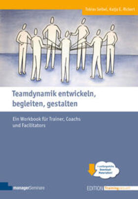 Tobias / Rickert |  Teamdynamik entwickeln, begleiten, gestalten | Buch |  Sack Fachmedien