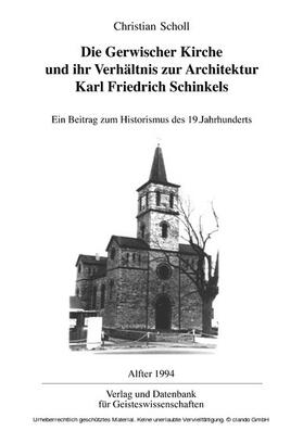 Scholl |  Die Gerwischer Kirche und ihr Verhältnis zur Architektur Karl Friedrich Schinkels | eBook | Sack Fachmedien