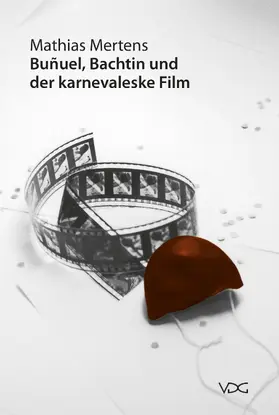 Mertens | Bunuel, Bachtin und der karnevaleske Film | E-Book | sack.de