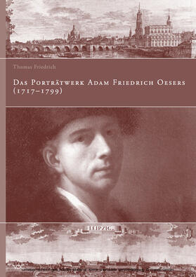Friedrich |  Das Porträtwerk Adam Friedrich Oesers (1717-1799) | eBook | Sack Fachmedien