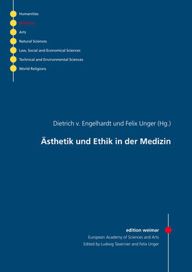 Engelhardt / Unger |  Ästhetik und Ethik in der Medizin | eBook | Sack Fachmedien