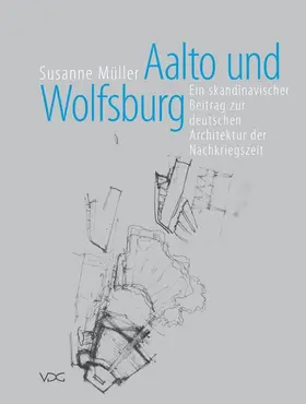 Müller |  Aalto und Wolfsburg | eBook | Sack Fachmedien