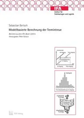 Bertsch |  Modellbasierte Berechnung der Termintreue | Buch |  Sack Fachmedien