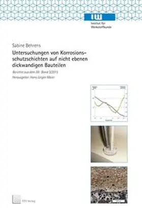 Behrens |  Untersuchungen von Korrosionsschutzschichten auf nicht ebenen dickwandigen Bauteilen | Buch |  Sack Fachmedien