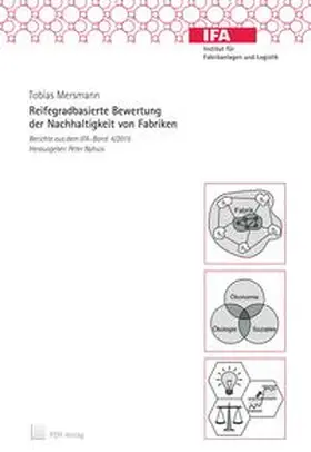 Mersmann / Nyhuis |  Reifegradbasierte Bewertung der Nachhaltigkeit von Fabriken | Buch |  Sack Fachmedien