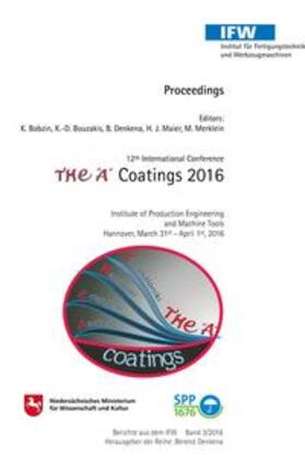 Bobzin / Bouzakis / Denkena |  THe „A“ Coatings 2016 | Buch |  Sack Fachmedien