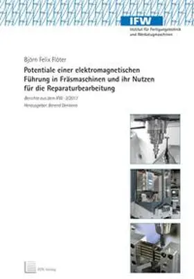 Flöter |  Potentiale einer elektromagnetischen Führung in Fräsmaschinen und ihr Nutzen für die Reparaturbearbeitung | Buch |  Sack Fachmedien