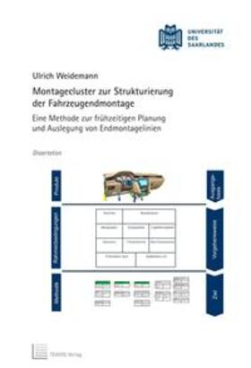 Weidemann |  Montagecluster zur Strukturierung der Fahrzeugendmontage | Buch |  Sack Fachmedien