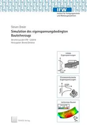 Dreier |  Simulation des eigenspannungsbedingten Bauteilverzugs | Buch |  Sack Fachmedien