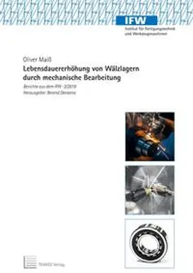 Maiß |  Lebensdauererhöhung von Wälzlagern durch mechanische Bearbeitung | Buch |  Sack Fachmedien