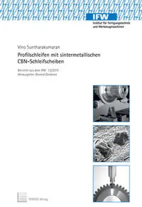 Suntharakumaran |  Profilschleifen mit sintermetallischen CBN-Schleifscheiben | Buch |  Sack Fachmedien