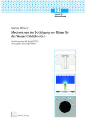 Mlinaric |  Mechanismen der Schädigung von Düsen für das Wasserstrahlschneiden | Buch |  Sack Fachmedien