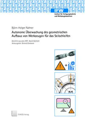 Rahner |  Autonome Überwachung des geometrischen Aufbaus von Werkzeugen für das Seilschleifen | Buch |  Sack Fachmedien