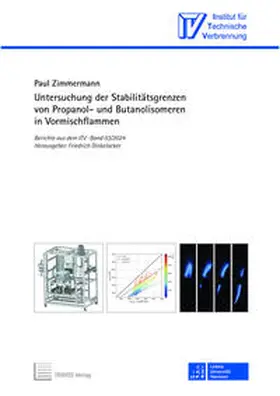 Zimmermann / Dinkelacker |  Untersuchung der Stabilitätsgrenzen von Propanol- und Butanolisomeren in Vormischflammen | Buch |  Sack Fachmedien