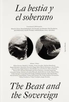 Iris / Christ / Preciado |  La Bestia y el Soberano / The Beast and the Sovereign | Buch |  Sack Fachmedien