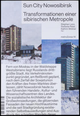 Lanz / metroZones 14 / Peter |  Sun City Nowosibirsk | Buch |  Sack Fachmedien