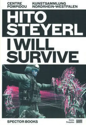 Ebner / Krystof / Lista |  Hito Steyerl: I Will Survive | Buch |  Sack Fachmedien