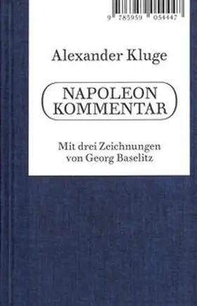 Kluge |  Alexander Kluge. Napoleon Kommentar | Buch |  Sack Fachmedien