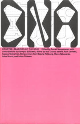 Neugebauer / Bukkakis / Varela |  Counter_Readings of the Body | Buch |  Sack Fachmedien