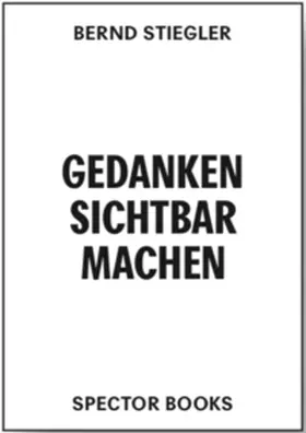 Stiegler | Gedanken sichtbar machen. Oscar Gustave Rejlander und die viktorianische Photographie | Buch | 978-3-95905-579-6 | sack.de