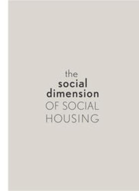 Güntner / Hauser / Lehner |  The Social Dimension of Social Housing | Buch |  Sack Fachmedien
