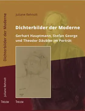 Rehnolt |  Dichterbilder der Moderne | Buch |  Sack Fachmedien