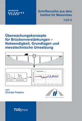 Peeters |  Überwachungskonzepte für Brückenverstärkungen - Notwendigkeit, Grundlagen und messtechnische Umsetzung | Buch |  Sack Fachmedien