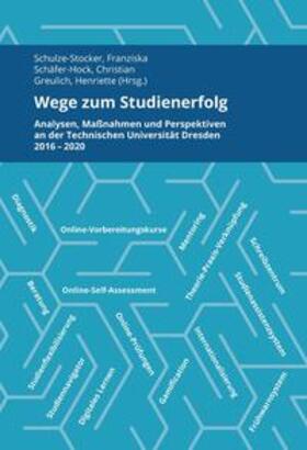 Schulze-Stocker / Schäfer-Hock / Greulich |  Wege zum Studienerfolg | Buch |  Sack Fachmedien