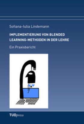 Lindemann |  Lindemann, S: Implementierung von Blended Learning-Methoden | Buch |  Sack Fachmedien